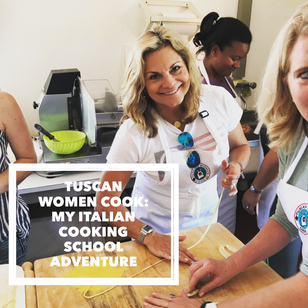 Tuscan Women Cook My Italian Cooking School adventure