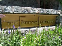 Dining at The French Laundry, part of my bucket list.