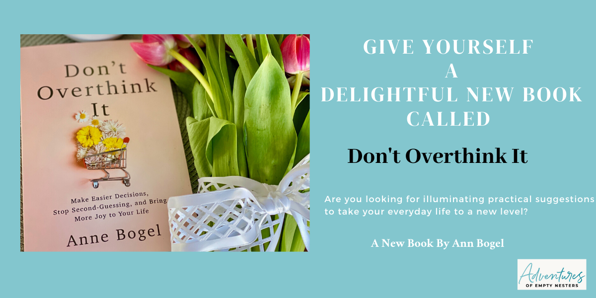 Give Yourself A Lovely New Book Called Don't Overthink It