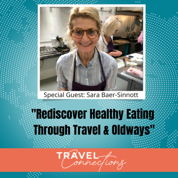 Rediscover Healthy Eating Through Travel & Oldways