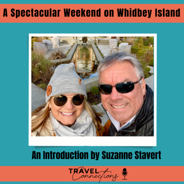A Spectacular Weekend on Whidbey Island, WA – I Am Smitten!