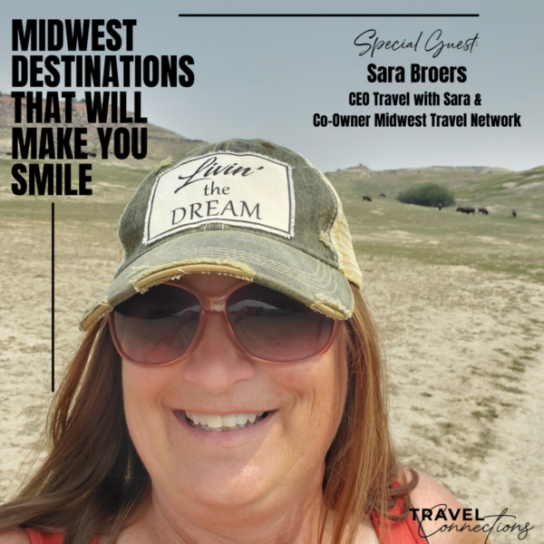 Midwest Destinations That Will Make You Smile with Sara Broers