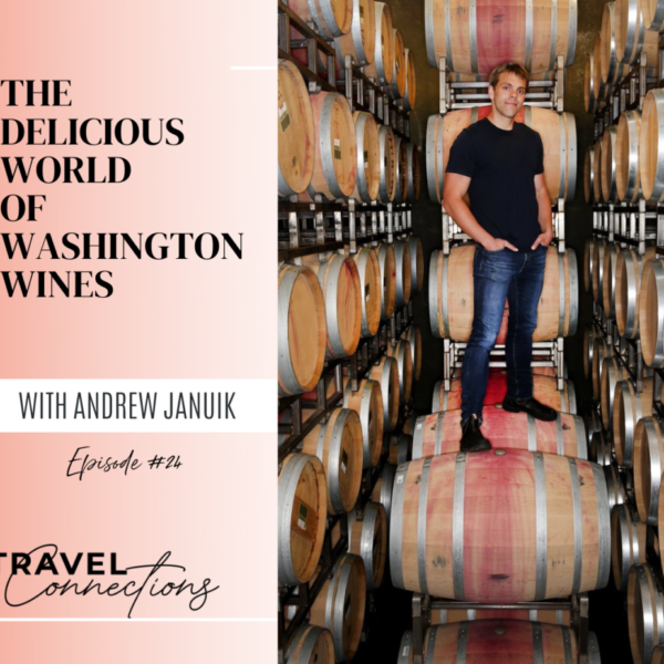 The Delicious World of Washington Wines With Andrew Januik