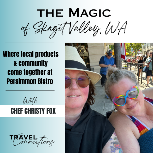 Enjoy The Magic of Skagit Valley with Chef Christy Fox