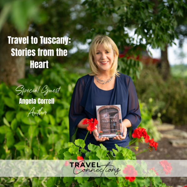 Travel to Tuscany: Stories From the Heart