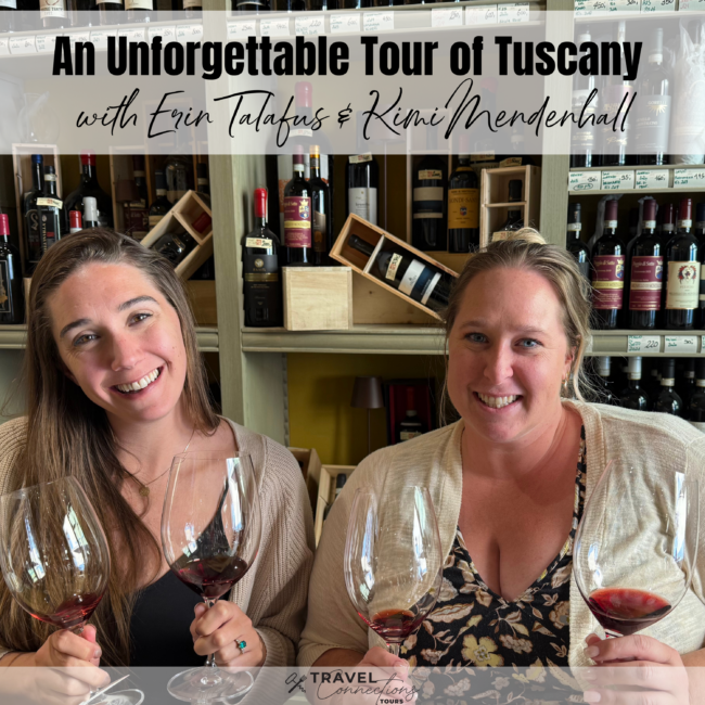 An Unforgettable Tour of Tuscany